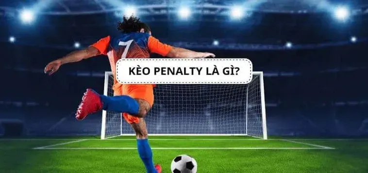 Hướng Dẫn Chi Tiết Chiến Thuật Đặt Cược Kèo Penalty Tại BongDaLu Đỉnh Cao