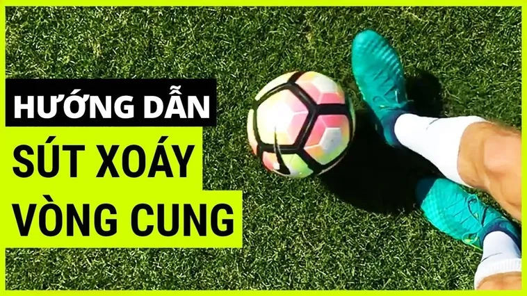 Kỹ Thuật Sút Bóng Xoáy Đẳng Cấp Siêu Phẩm Khiến Thủ Môn Phải Khiếp Sợ